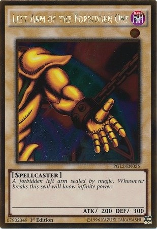 Yu-Gi-Oh! Left Arm of the Forbidden One PGL2-EN025 - 1st Edition