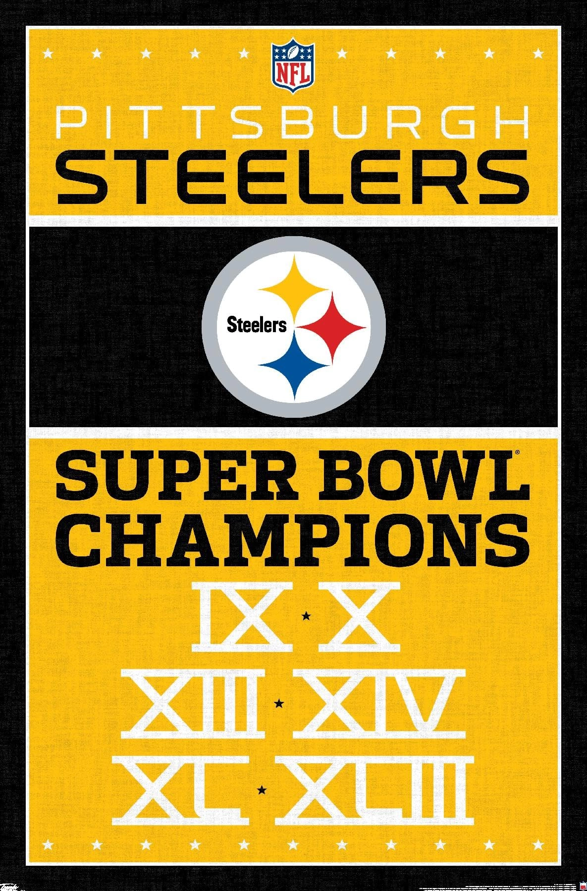 NFL Pittsburgh Steelers - Champions 13 Wall Poster + Poster Mount - Paper 86.4L x 56.8W cm
