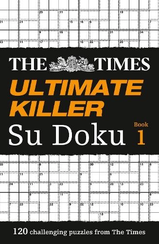 HarperCollins Publishers Ultimate Killer Su Doku - 120 Challenging Puzzles 224 pages