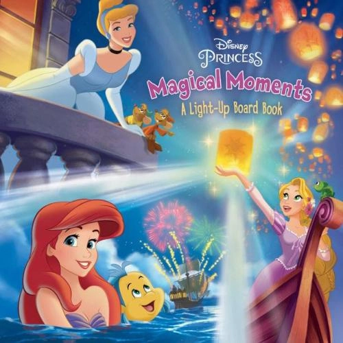 Disney Book Publishing Inc. Magical Moments A Light-Up Board Book - LED lights Disney Princess moments
