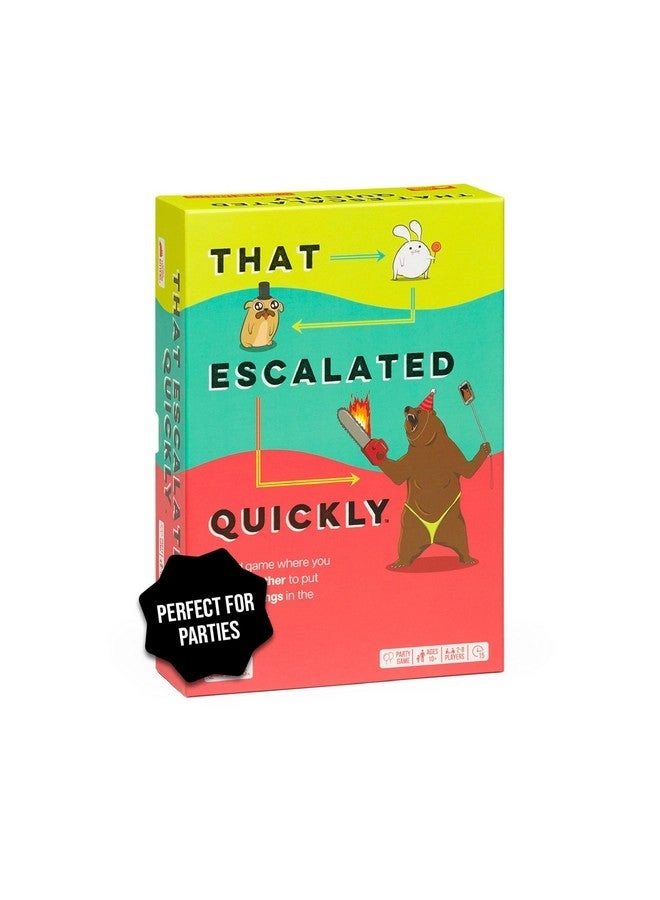 That Escalated Quickly - Card Game
