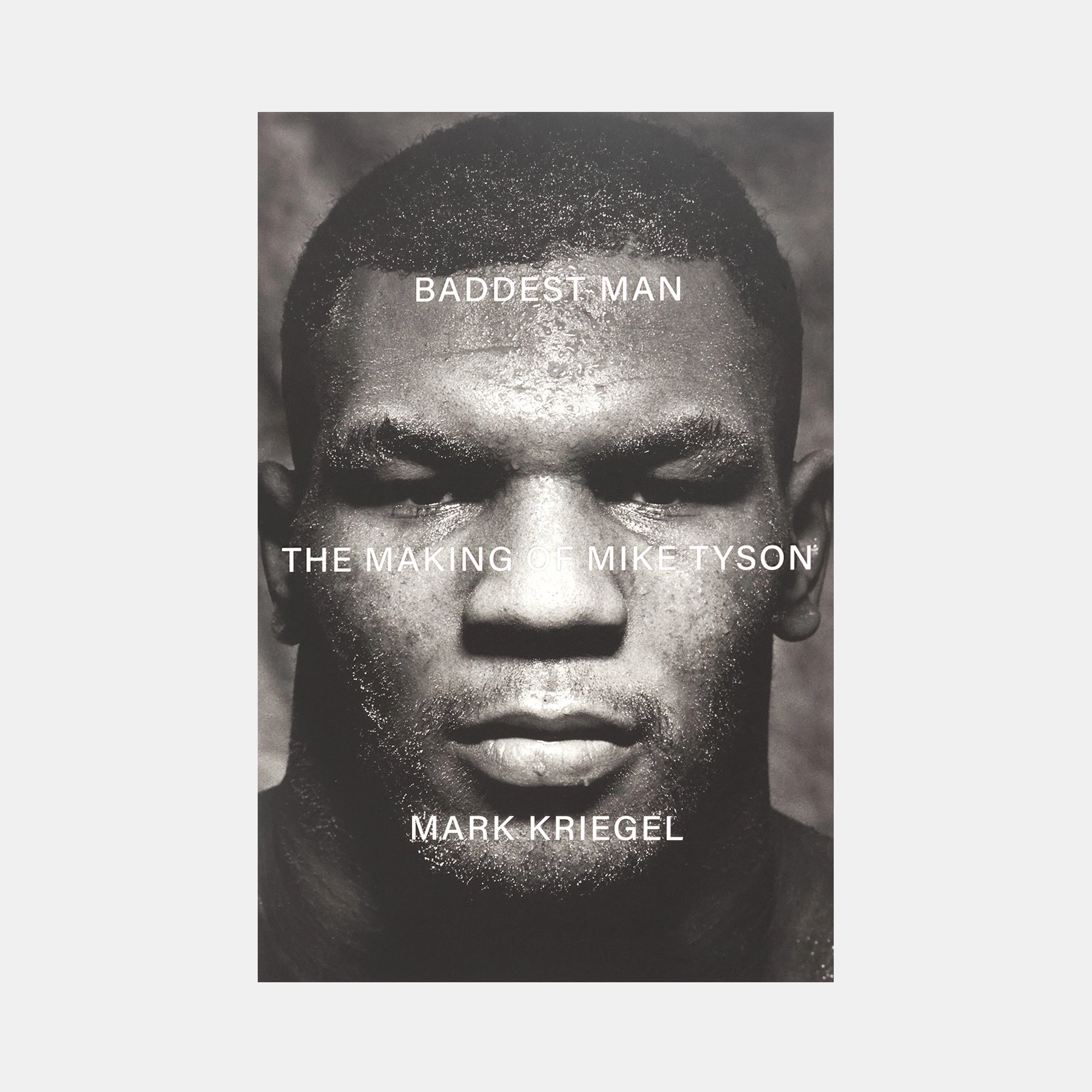 Baddest Man - The Making of Mike Tyson