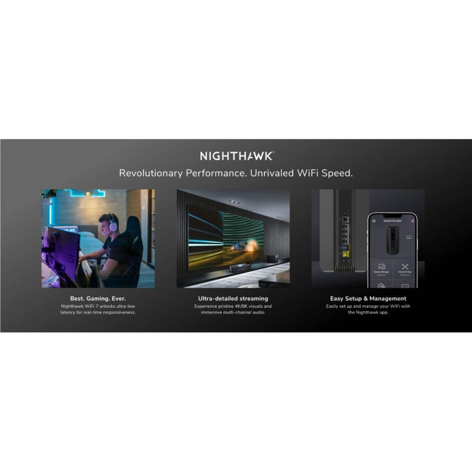 Nighthawk - 6500 Mbps WiFi 7