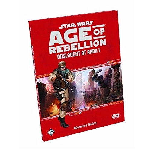 Star Wars: Rpg - Age Of Rebellion: Onslaught at Arda I