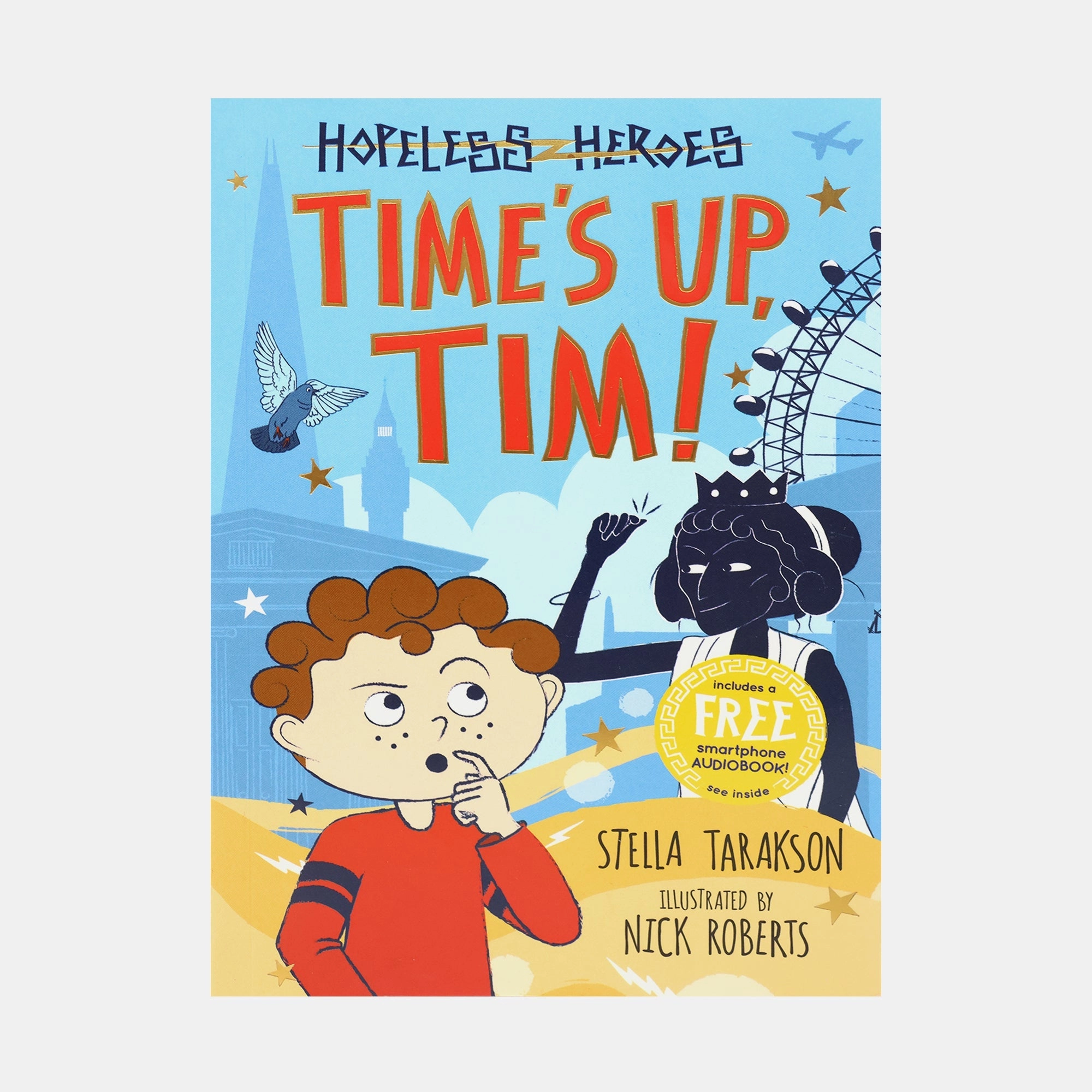 Time's Up, Tim! (Hopeless Heroes, Book 10)