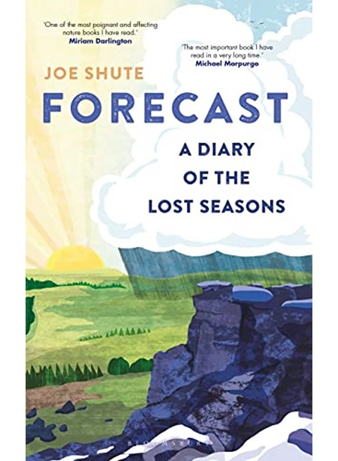 Bloomsbury Forecast: A Diary of the Lost Seasons - Hardcover