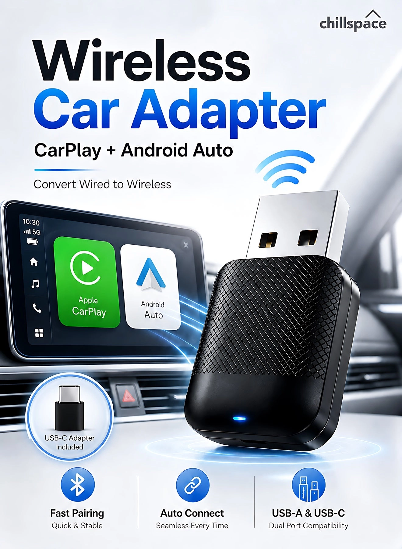 Chillspace Wireless CarPlay & Android Auto Adapter - 2-in-1 Plug & Play Dual-Band