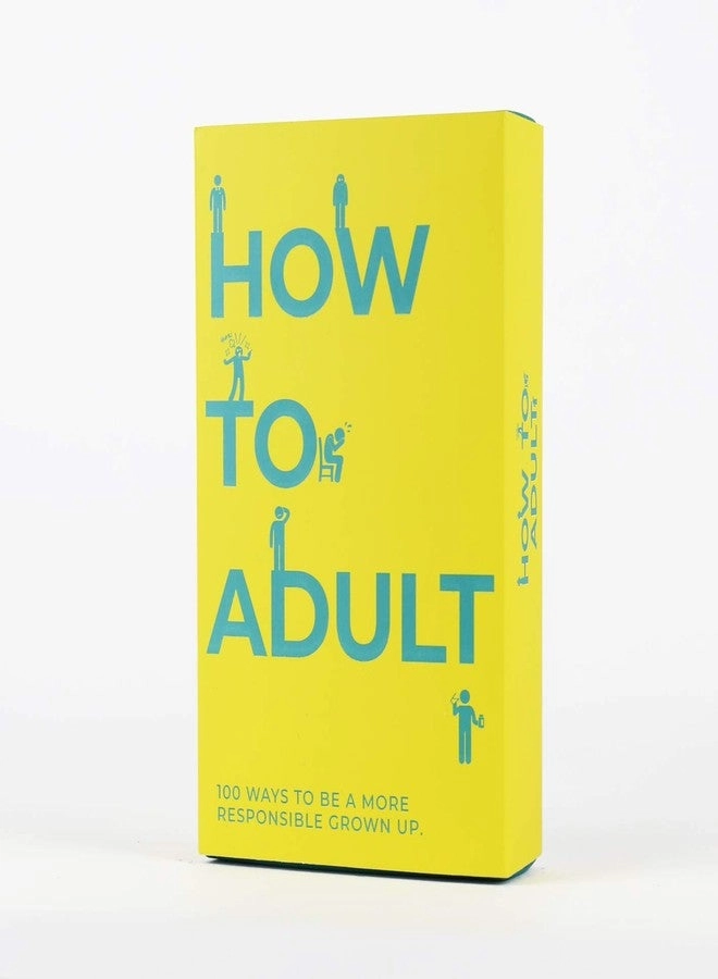 How to Adult