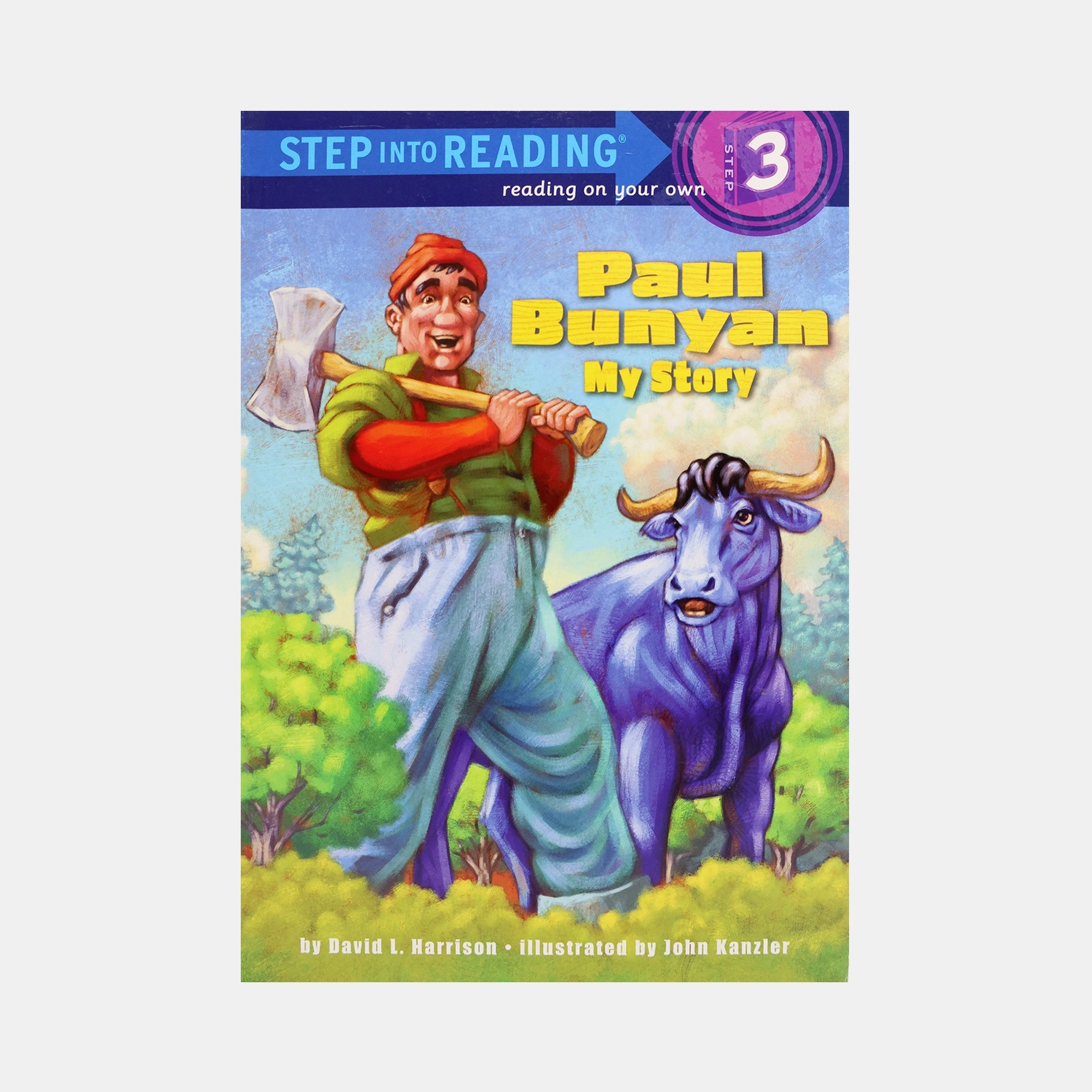 Paul Bunyan - My Story
