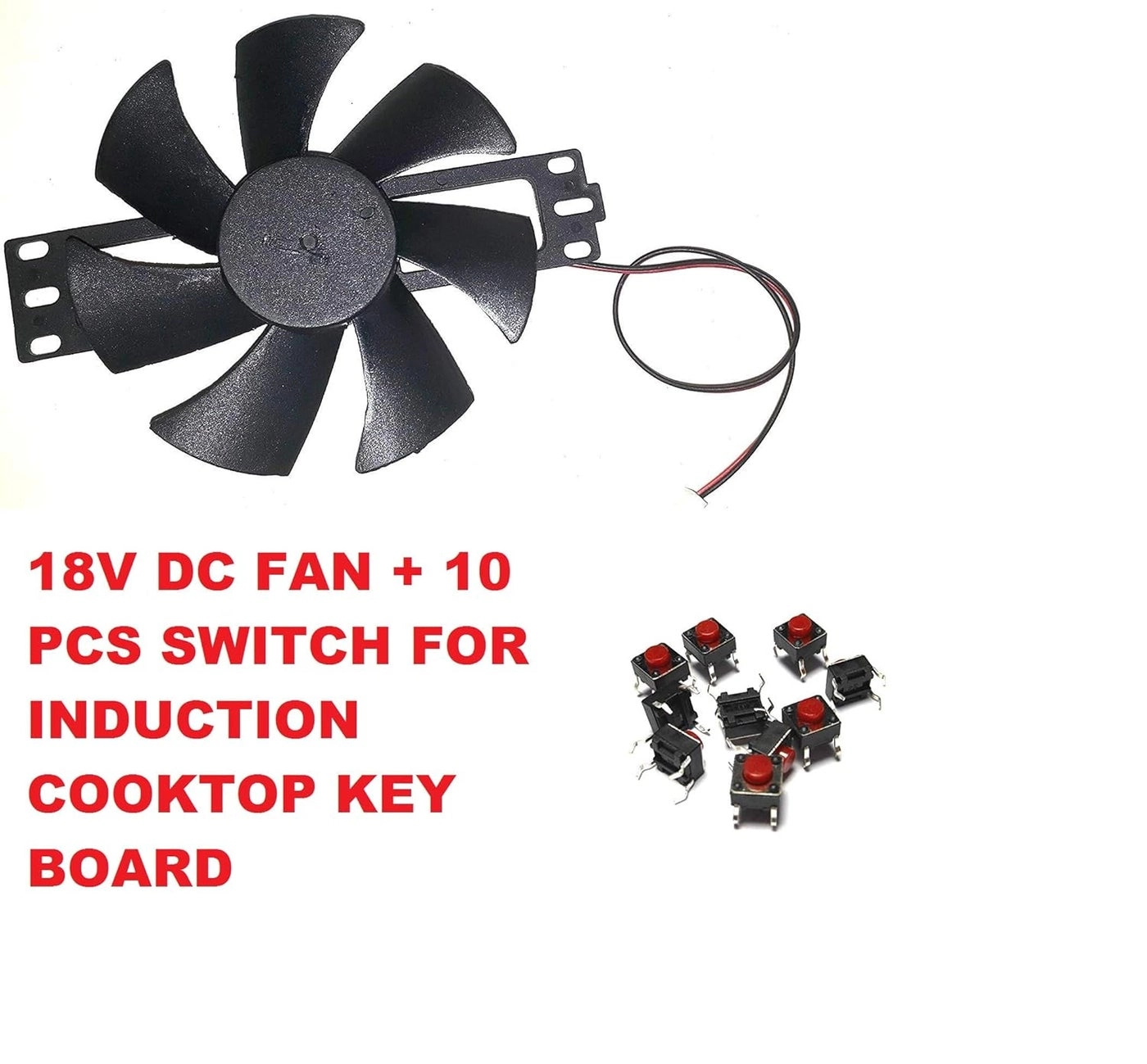 DC 18V Brushless Cooling Fan + 5x6x6 mm Push Switch - 10 pcs