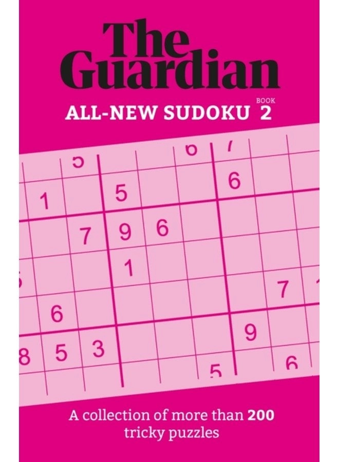Guardian, The Sudoku 2 - more than 200 tricky puzzles