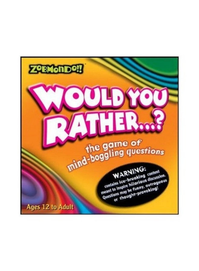 Would You Rather ?