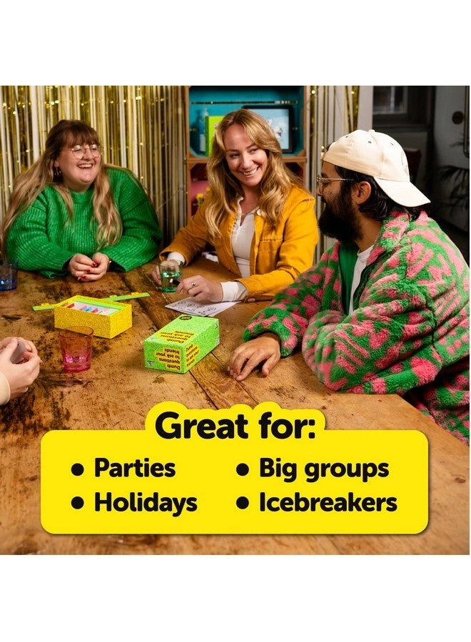 Dumb Questions To Ask Your Friends