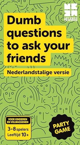 Dumb Questions to Ask Your Friends - Dutch 10 years and up