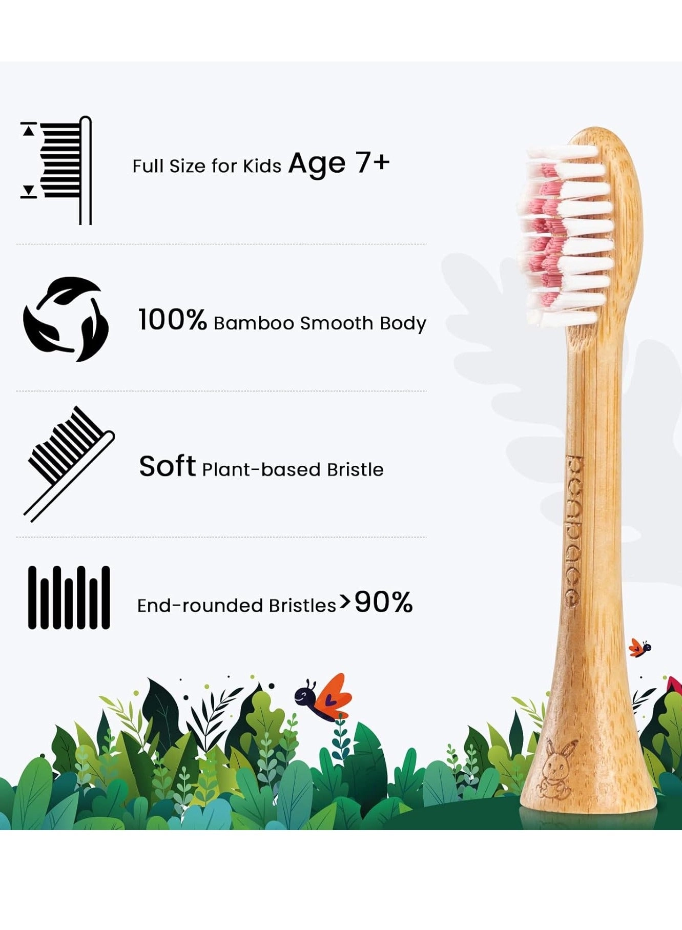 Toothbrush Replacement Heads - For Kids 7+ Bamboo Plant-Based Bristles