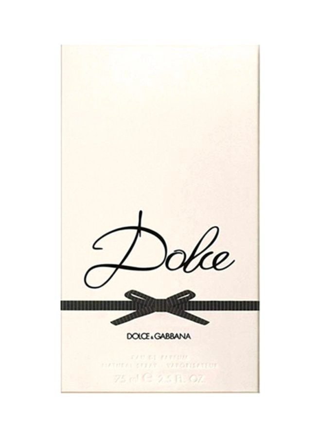 Dolce Eau de Parfum 75ml