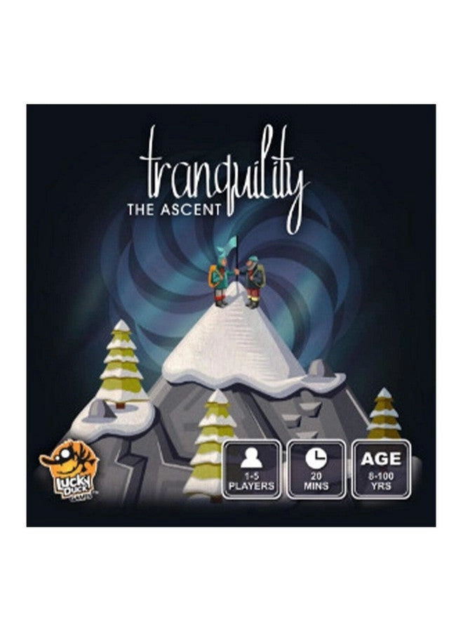Tranquility: The Ascent