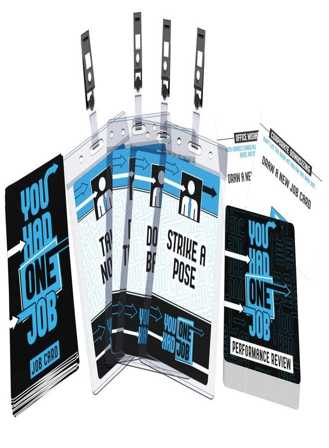 You Had One Job - Ages 12 and Up