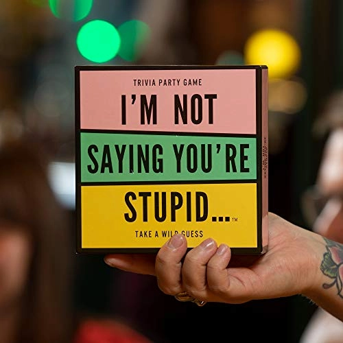 I'm Not Saying You're Stupid - Party Game