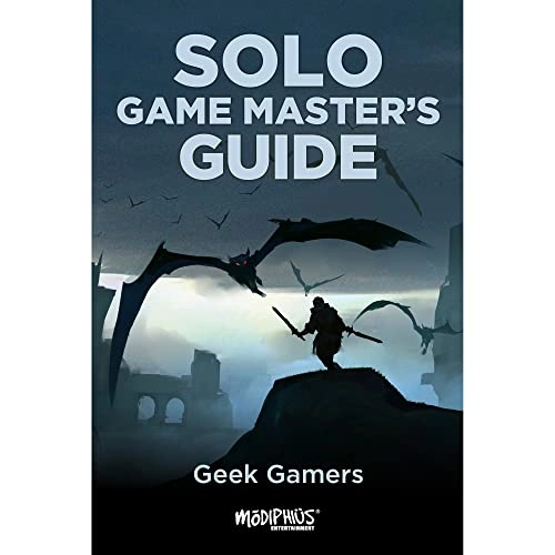 Geek Gamers: Solo Game Master's Guide - Softcover 180 Pages System-neutral