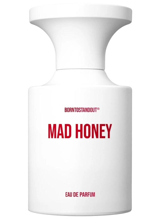 BORNTOSTANDOUT Mad Honey ( X-Rated) Eau de Parfum 50ml