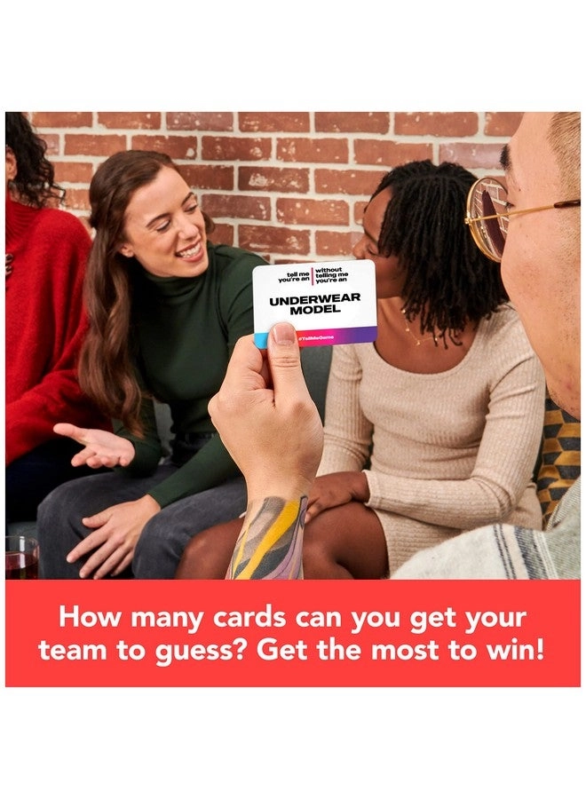 Tell Me Without Telling Me