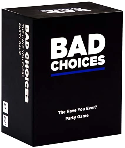 Bad Choices - 17 years and up Adult