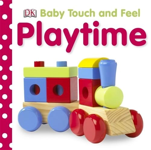 Dorling Kindersley Ltd Touch And Feel Playtime Cloth Book