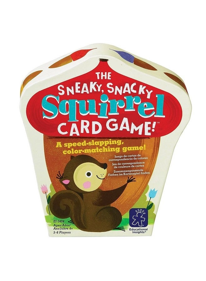 The Sneaky, Snacky Squirrel