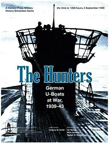 The Hunters: German U-Boats at War, 1939-43 - Classic Edition