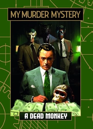 My Murder Mystery: A Dead Monkey
