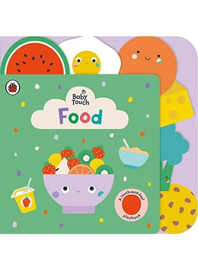 Penguin Random House Children's UK Baby Touch: Food - 0+