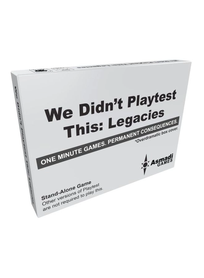 We Didn't Playtest This: Legacies