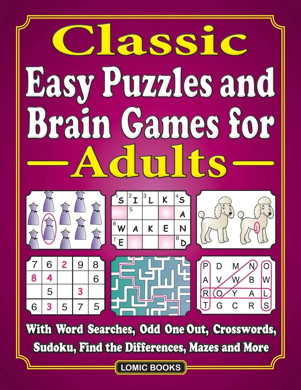 Lomic Books Classic Easy Puzzles and Brain Games for Adults - Word Searches Crosswords Sudoku