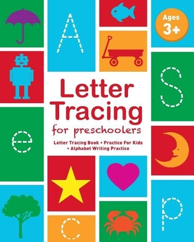 Createspace Independent Publishing Platform Letter Tracing For Preschoolers - Lined 80 Pages