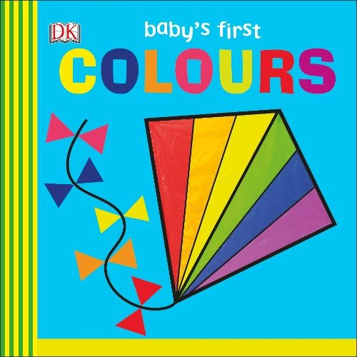 Dorling Kindersley Ltd Baby's First Colours Board Book