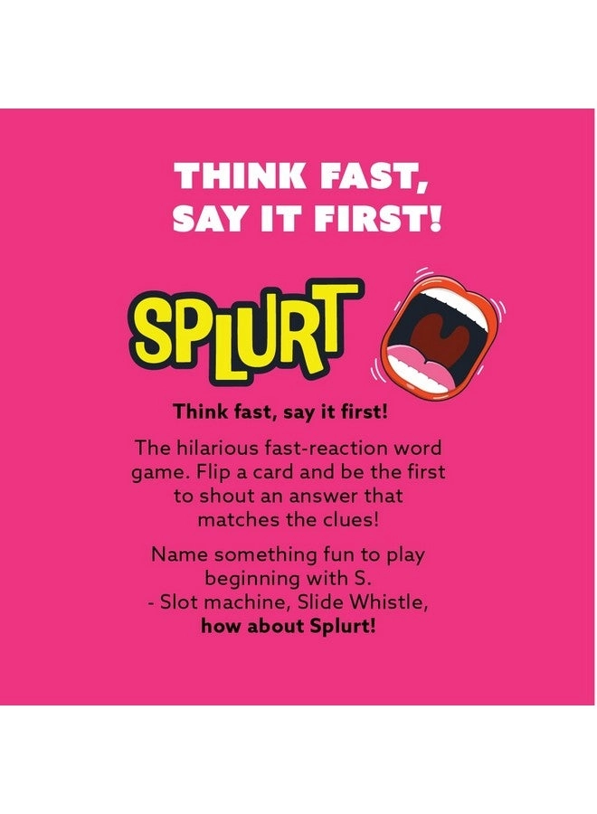Splurt - Ages 10+