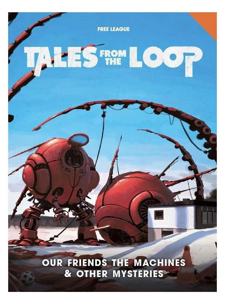 Modiphius Tales from the Loop: Our Friends Machines & Mysteries