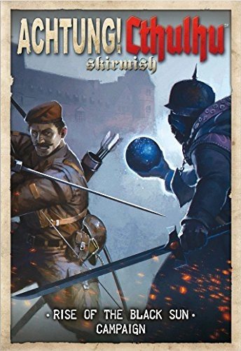 Achtung! Cthulhu Skirmish - Rise of the Black Sun Campaign