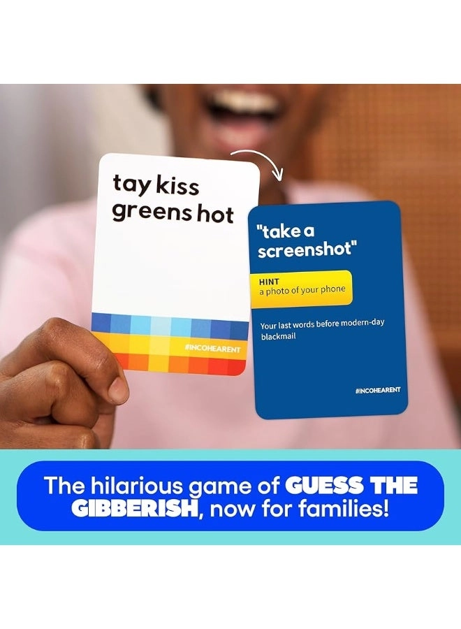 Incohearent: Family Edition