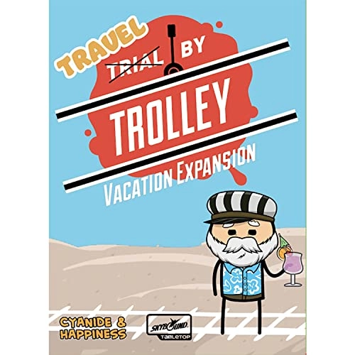 Trial by Trolley Vacation Expansion - English 14+