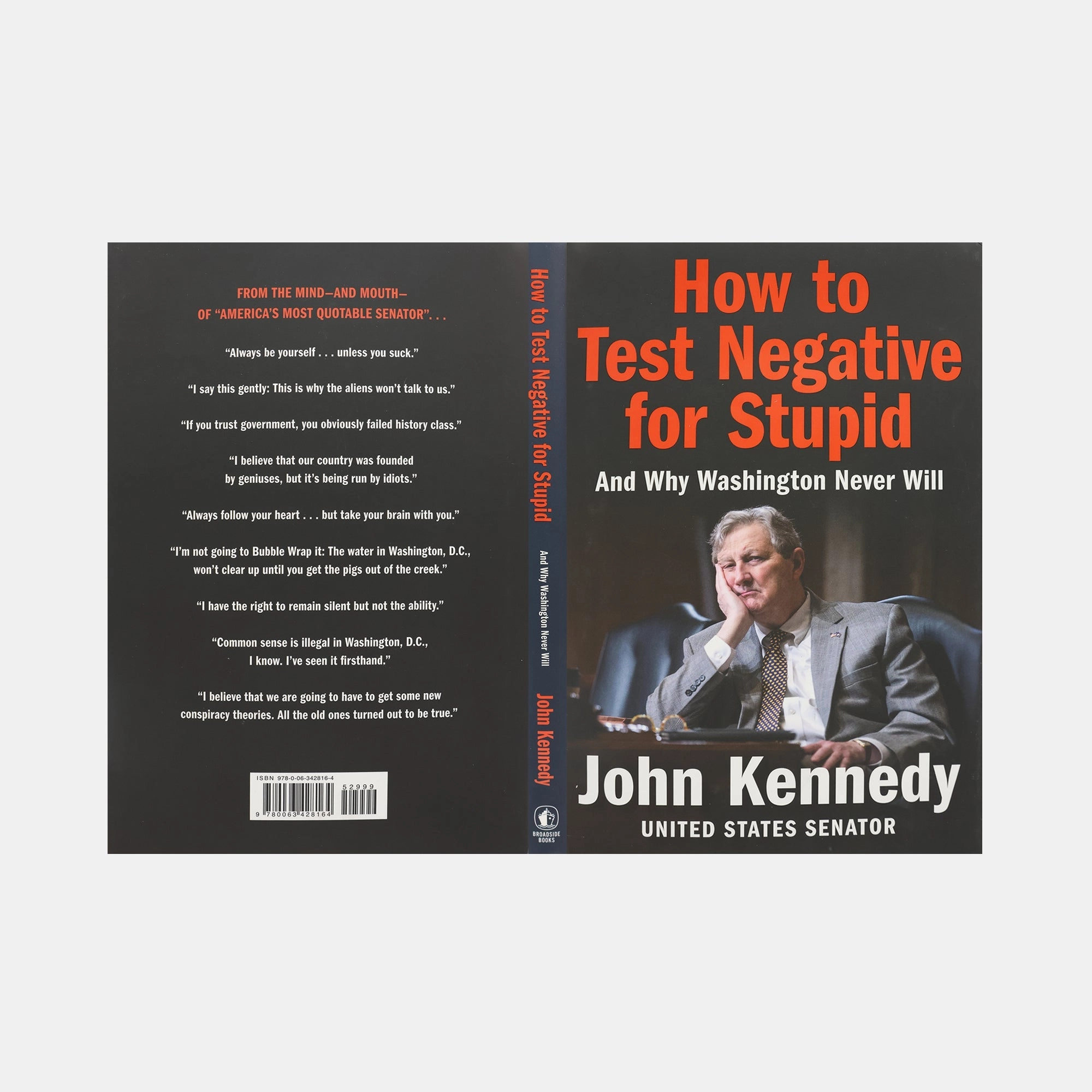 How to Test Negative for Stupid - And Why Washington Never Will