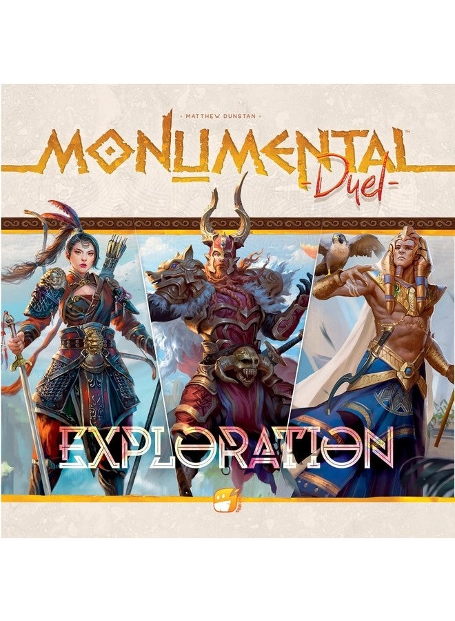Monumental Duel - Exploration