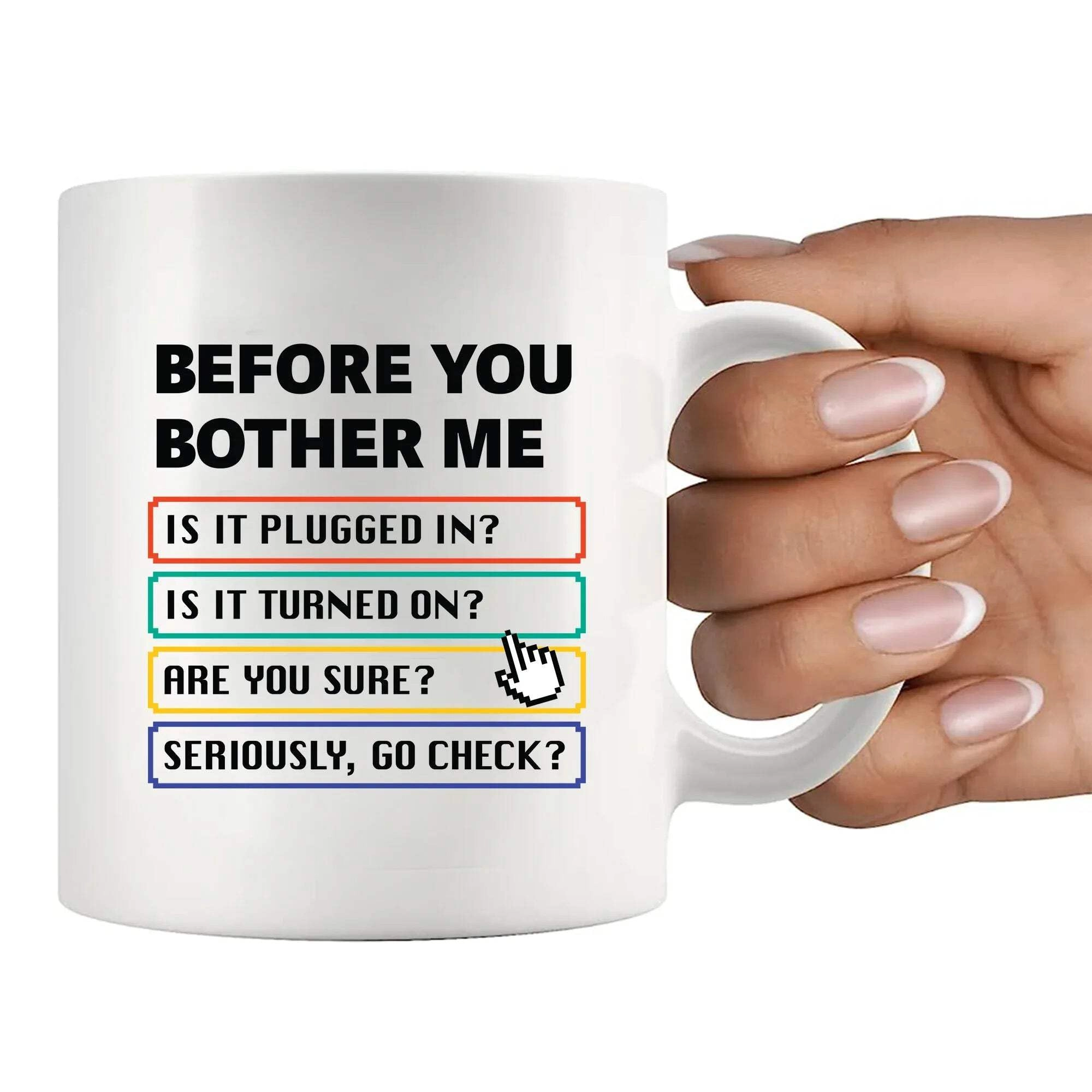 Before You Bother Me Mug - 1 pcs