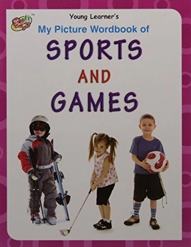 Young Learner Publications My Picture Wordbook Of Sports And Games
