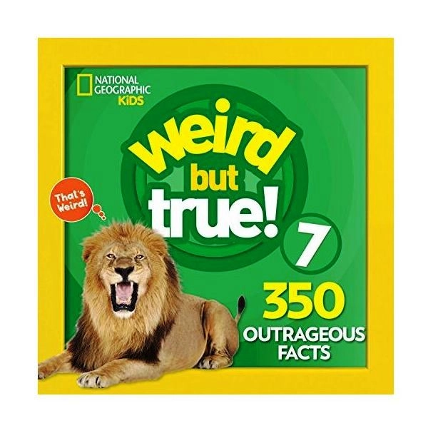 National Geographic Kids Weird But True 7