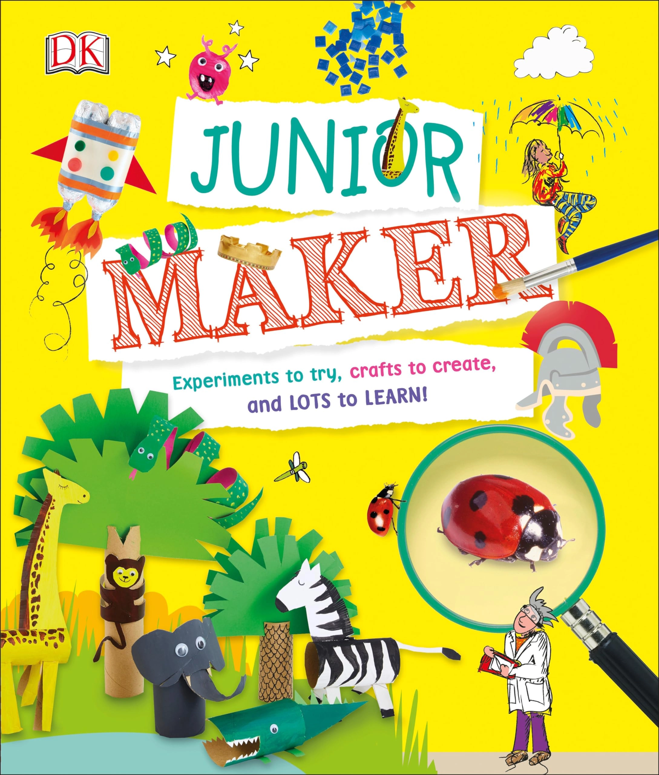 DK Junior Maker - Experiments to Try Crafts to Create and Lots to Learn