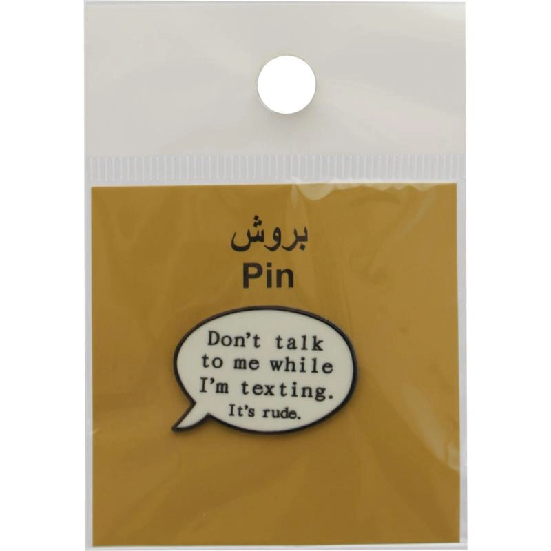 Non Branded 3D Don't Talk to Me When I'm Texting - Metal