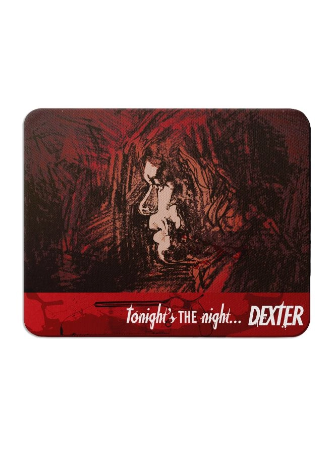 Wackylicious Dexter Tonight's The Night Mouse Pad - 22x18 cm
