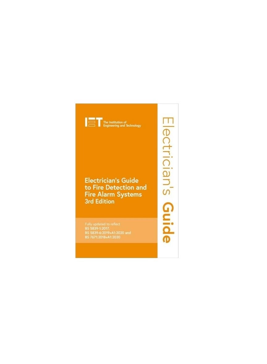 Electrician's Guide to Fire Detection and Fire Alarm Systems - 2021 - 3rd Edition